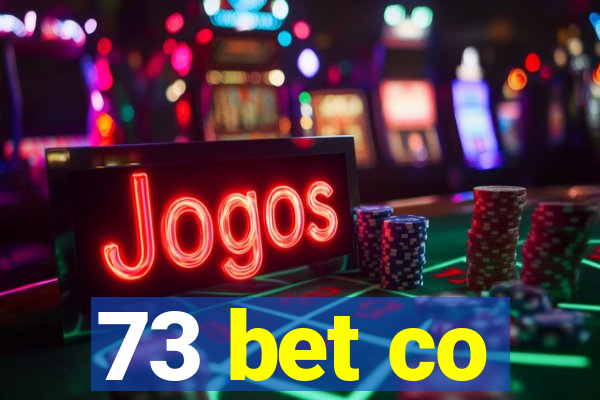 73 bet co